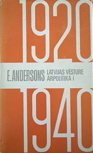 Latvijas vēsture. Ārpolitika 1920- 1940 I daļa