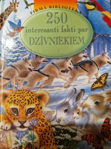 250 interesanti fakti par dzīvniekiem 