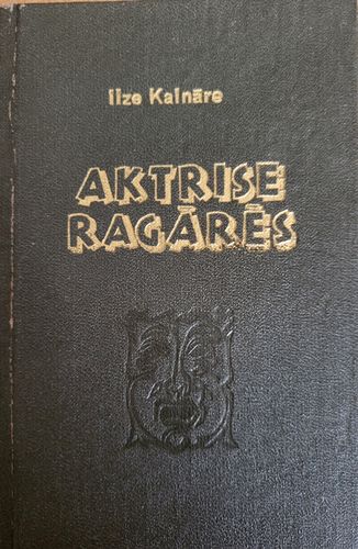 Aktrise Ragārēs