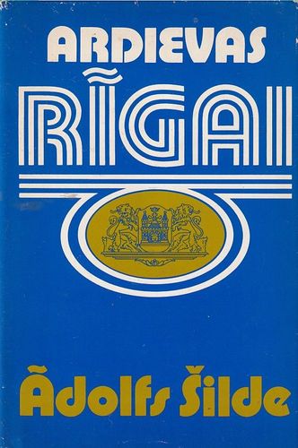 Ardievas Rīgai