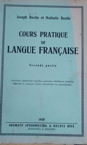 Cours pratique de langue française. Seconde partie