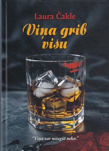 Viņa grib visu