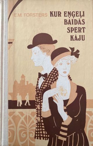 Kur eņģeļi baidās spert kāju