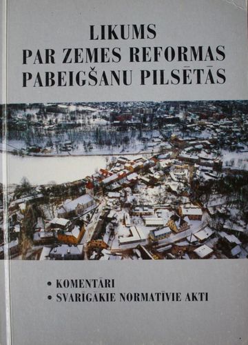Likums par zemes reformas  pabeigšanu pilsētās