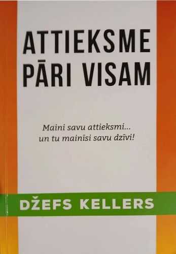Attieksme pāri visam