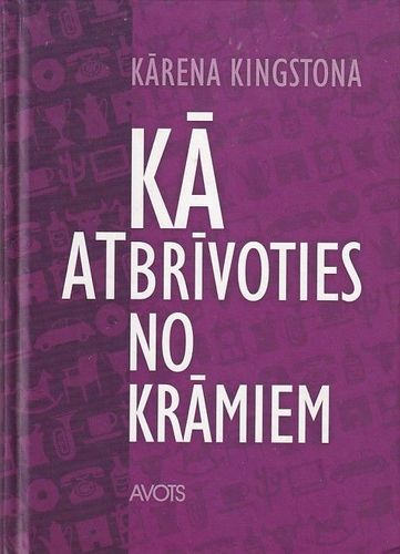 Kā atbrīvoties no krāmiem ar Fen šui