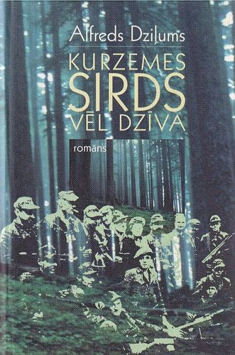 Raksti. Kurzemes sirds vēl dzīva