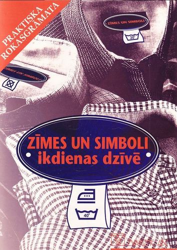 Zīmes un simboli ikdienas dzīvē