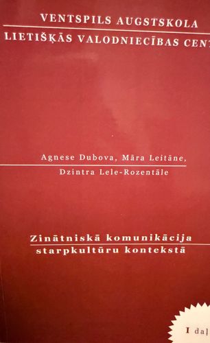 Zinātniskā komunikācija starpkultūru kontekstā 1. daļa