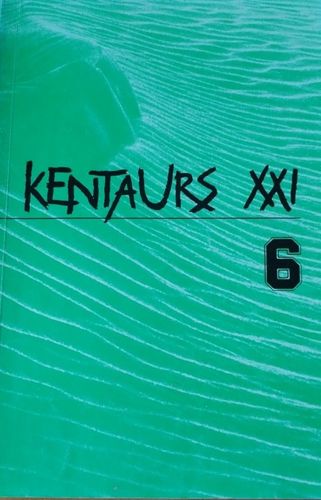Kentaurs XXI, Nr. 6