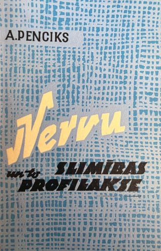 Nervu slimības un to profilakse