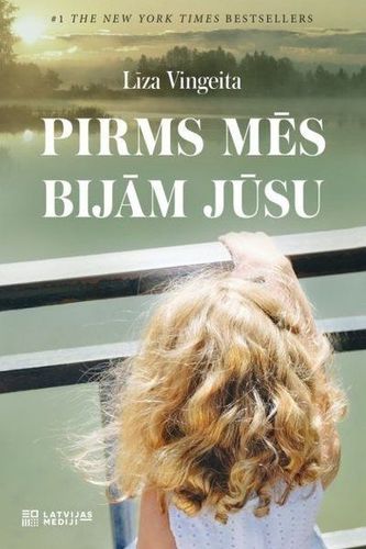 Pirms mēs bijām jūsu