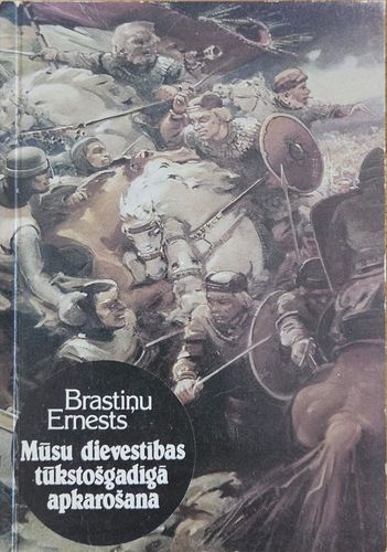 Mūsu dievestības tūkstošgadīgā apkarošana