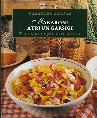 Makaroni ātri un garšīgi