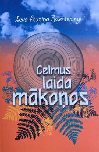 Celmus laida mākoņos