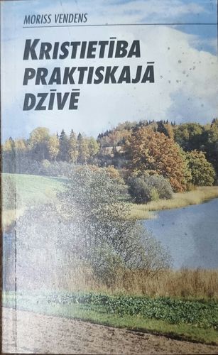 Kristietība praktiskajā dzīvē