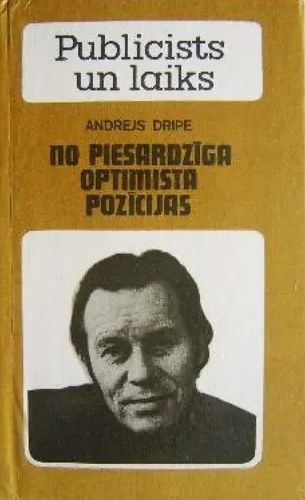 No piesardzīga optimista pozīcijas