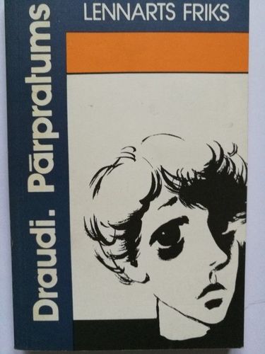 Draudi. Pārpratums  Lennarts Friks