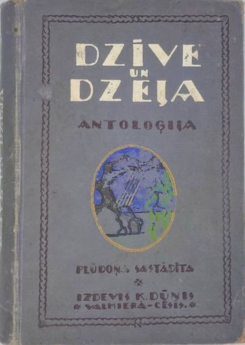 Dzīve un dzeja. Antoloģija