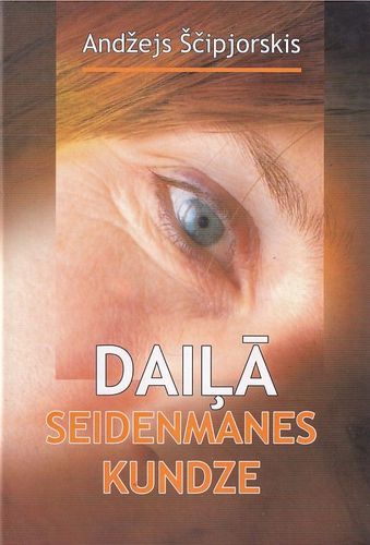 Daiļā Seidenmanes kundze