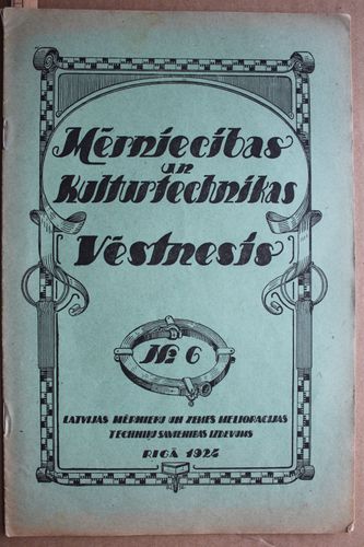 Mērniecības un Kulturtechnikas Vēstnesis. 1924 g. Nr. 6