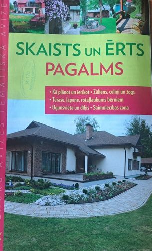 Skaists un ērts pagalms