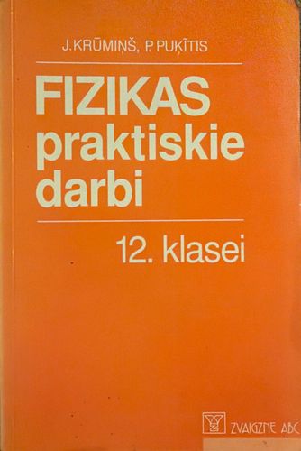 Fizikas praktiskie darbi 12. klasei