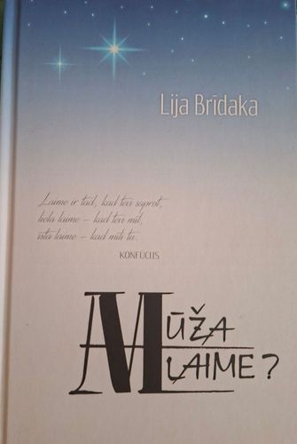 Mūža laime?