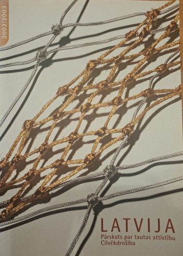 Latvija. Pārskats par tautas attīstību. Cilvēkdrošība 2002/2003