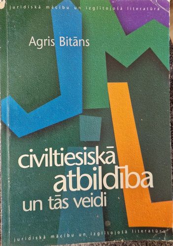 Civiltiesiskā atbildība un tās veidi