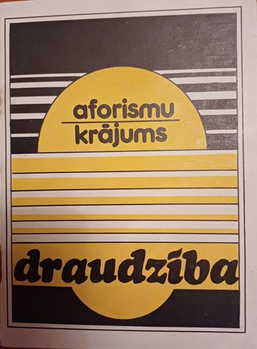 Aforismu krājums. Draudzība
