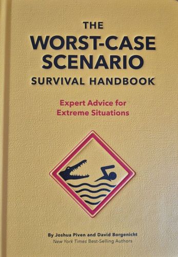 The Worst Case Scenario Survival Handbook