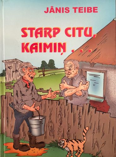 Starp citu, kaimiņ