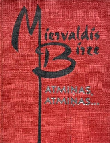 Atmiņas, atmiņas...
