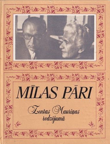 Mīlas pāri Zentas Mauriņas redzējumā