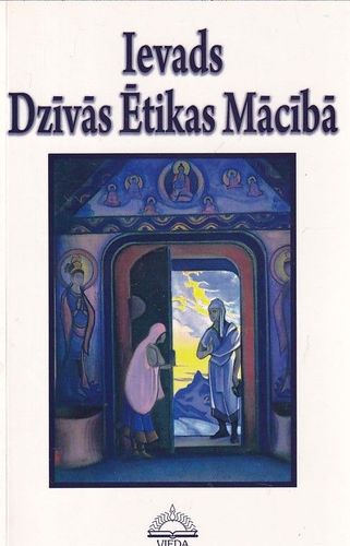 Ievads Dzīvās Ētikas mācībā