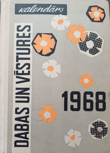 Dabas un vēstures kalendārs 1968