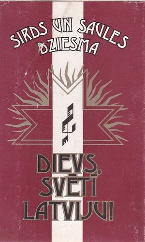 Sirds un saules dziesma "Dievs, svētī Latviju!"