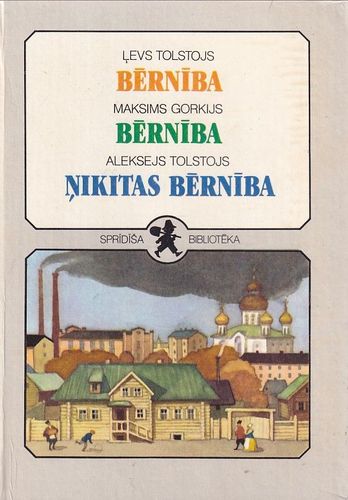 Sprīdīša bibliotēka 3. Bērnība. Bērnība. Ņikitas bērnība 