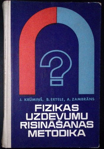 Fizikas uzdevumu risināšanas metodika