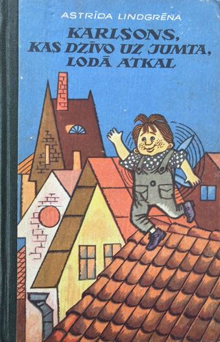 Karlsons, kas dzīvo uz jumta, lodā atkal