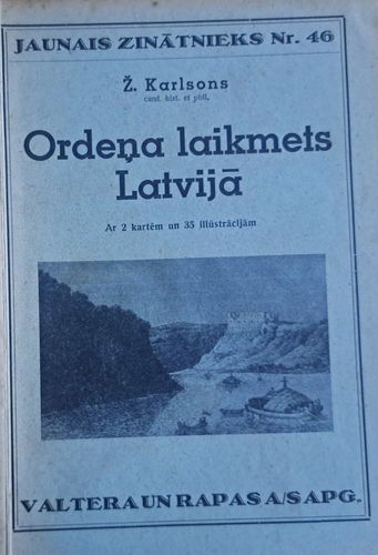 Ordeņa laikmets Latvijā