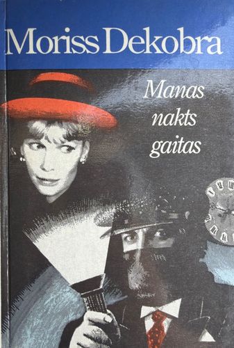 Manas nakts gaitas