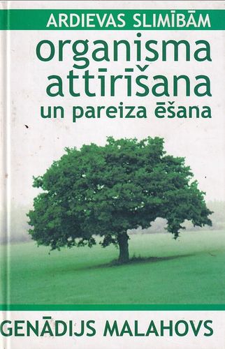 Organisma attīrīšana un pareiza ēšana