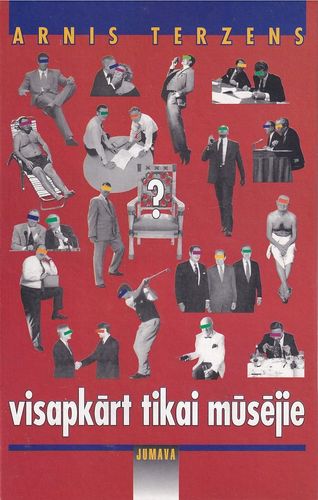 Visapkārt tikai mūsējie