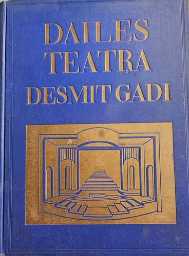 Dailes teātra desmit gadi 1920-1930