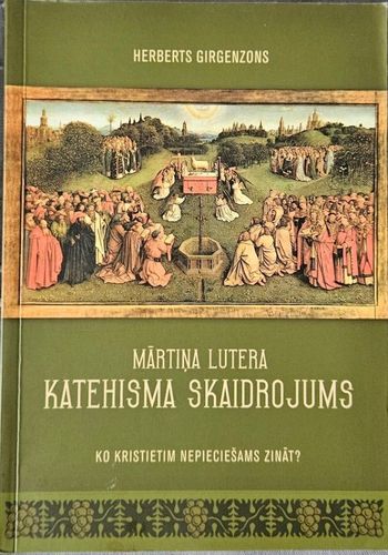 Mārtiņa Lutera katehisma skaidrojums