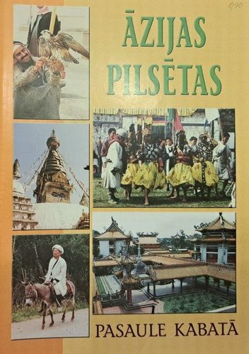 Āzijas pilsētas. Pasaule kabatā