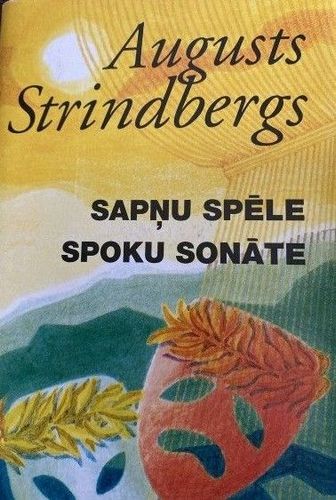 Sapņu spēle. Spoku sonāte
