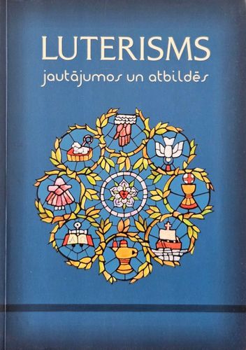 Luterisms jautājumos un atbildēs